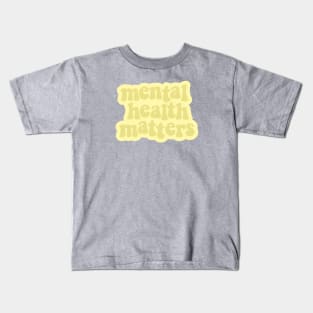 Mental Health Matters Yellow Kids T-Shirt